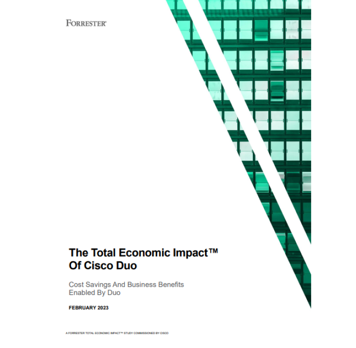 Forrester Total Economic Impact Of Cisco Duo Case Study