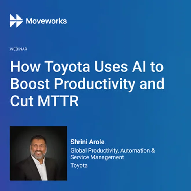 Moveworks_How Toyota Uses AI to Boost Productivity and Cut MTTR