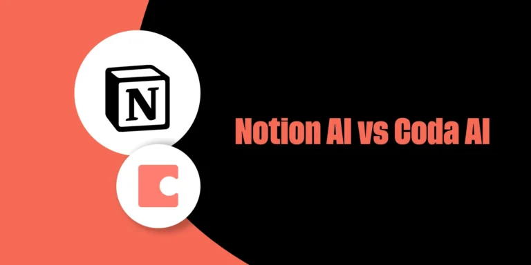 Notion AI vs Coda AI: Choosing the Right AI-Powered Workspace